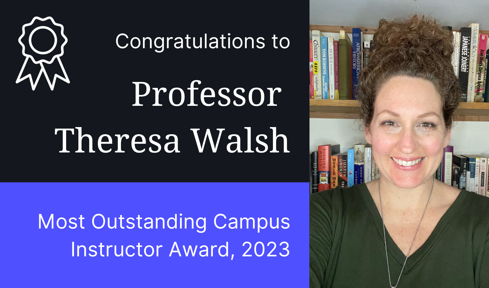 Theresa Walsh, winner of the 2023 Most Outstanding Campus Instructor Award
