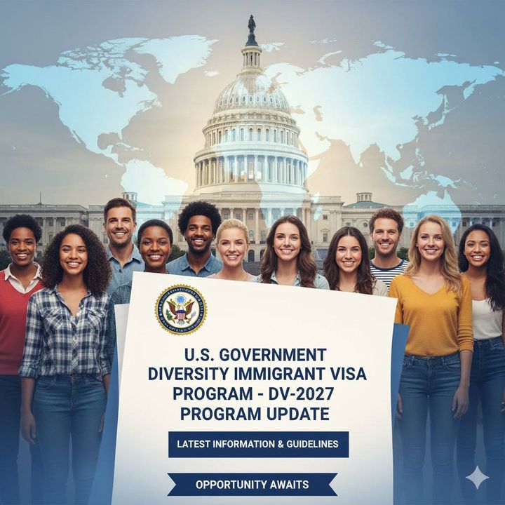 The U.S. Government Just Released an Update on the Diversity Visa (DV) Lottery Program for this Year, DV-2027.