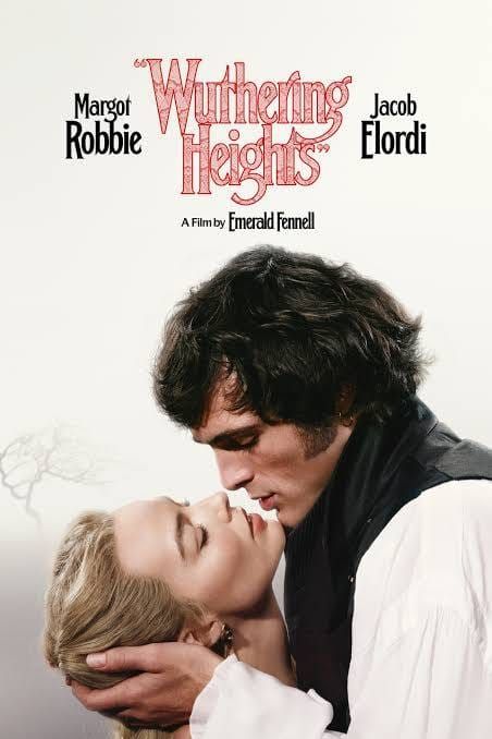 ‘Wuthering Heights’ Rises to 34.8 Million Dollars at the Box Office for a No. 1 Debut