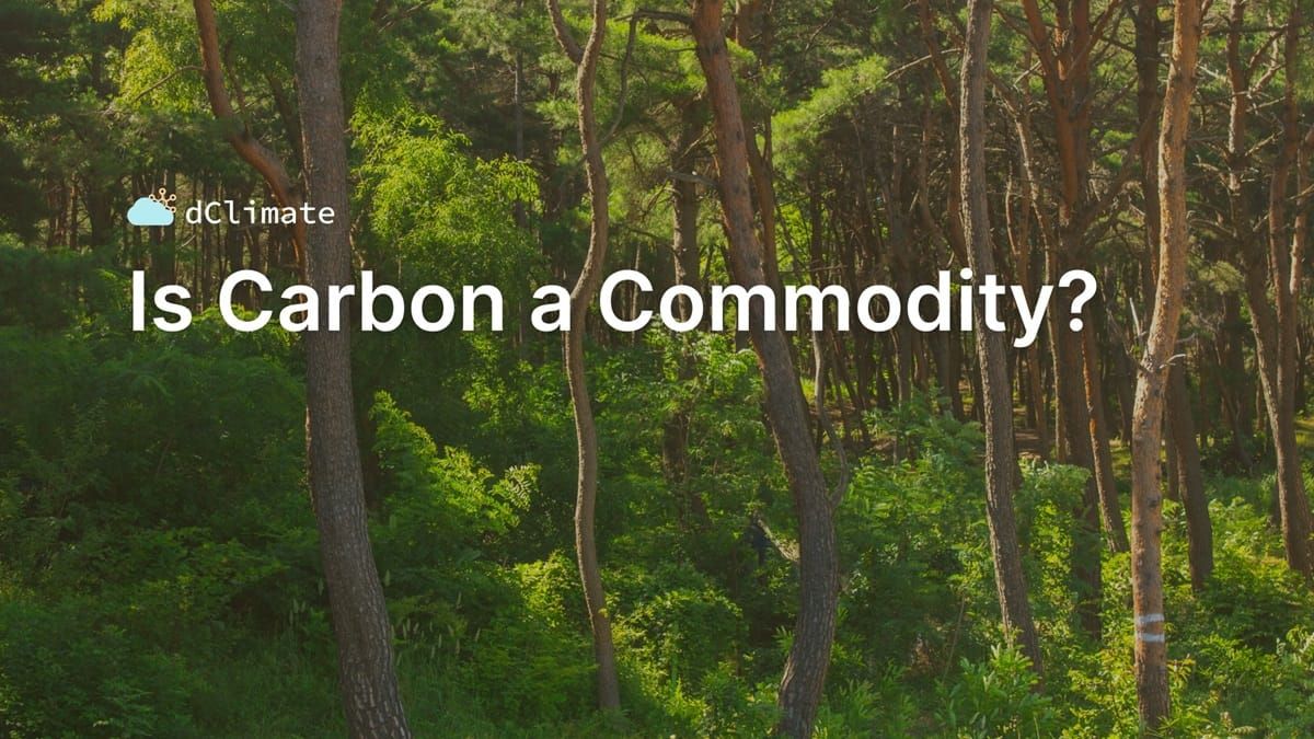 Data ReFined #36: Is Carbon a Commodity?
