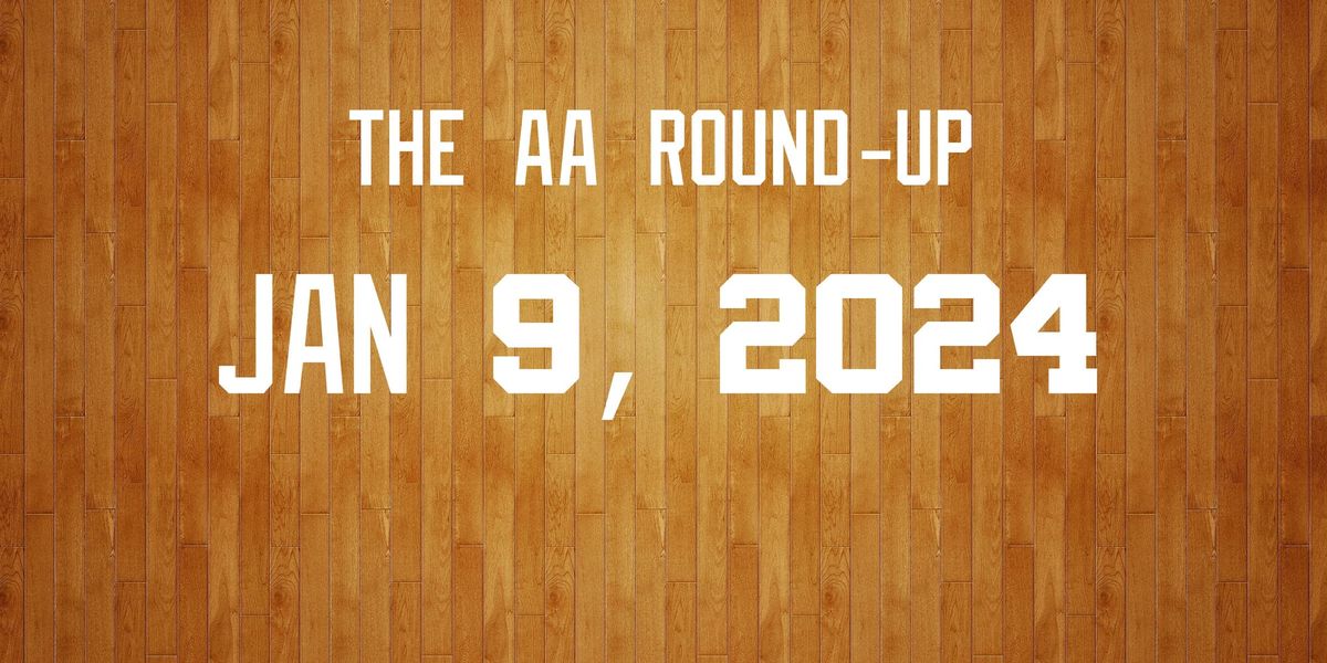 The AA Round-Up: January 9th, 2024