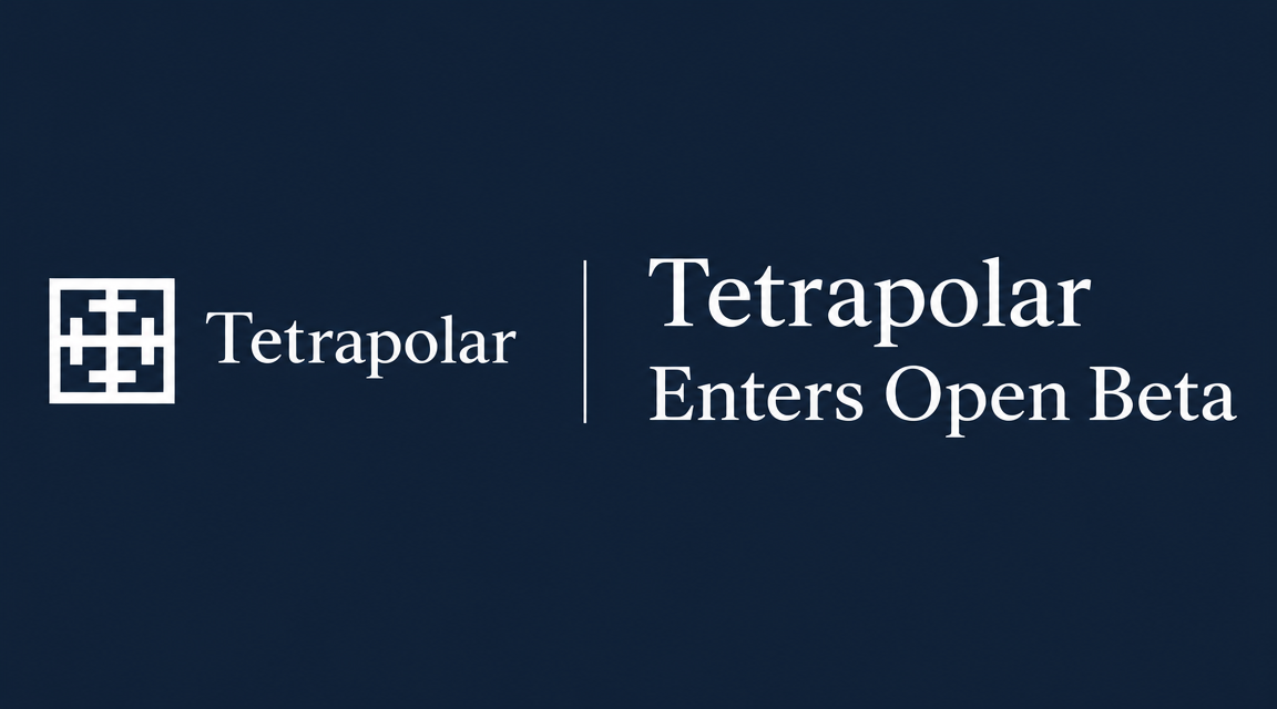 Tetrapolar Enters Open Beta