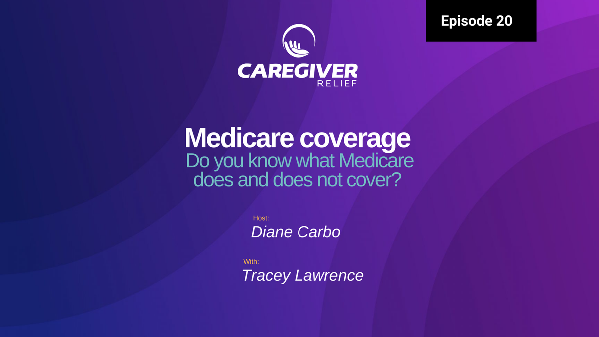 Medicare coverage with Tracey Lawrence - Episode 20