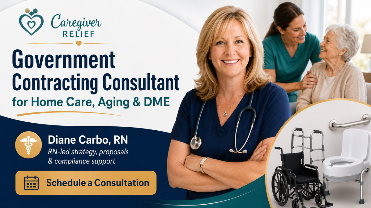 Government Contracting Consultant for Home Care, Aging & DME