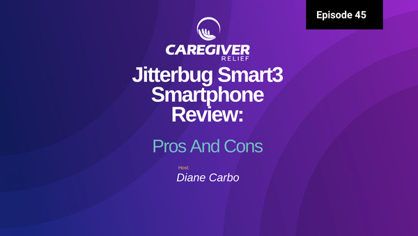 Jitterbug Smart3 Smartphone Review: Pros And Cons - Episode 45