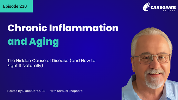 Chronic Inflammation and Aging: The Hidden Cause of Disease (and How to Fight It Naturally) with Samuel Shepherd - Episode 230