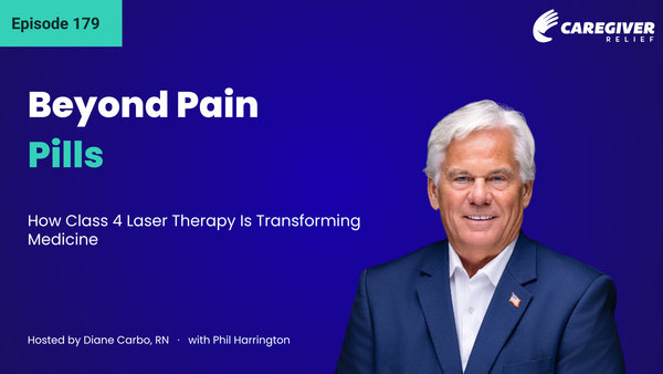 Beyond Pain Pills: How Class 4 Laser Therapy Is Transforming Medicine with Phil Harrington - Episode 179