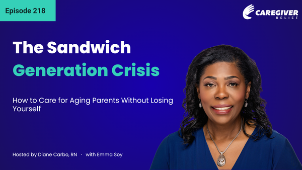 The Sandwich Generation Crisis: How to Care for Aging Parents Without Losing Yourself with Emma Soy - Episode 218