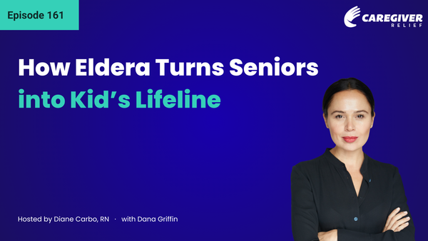 How Eldera Turns Seniors into Kid’s Lifeline - Episode 161