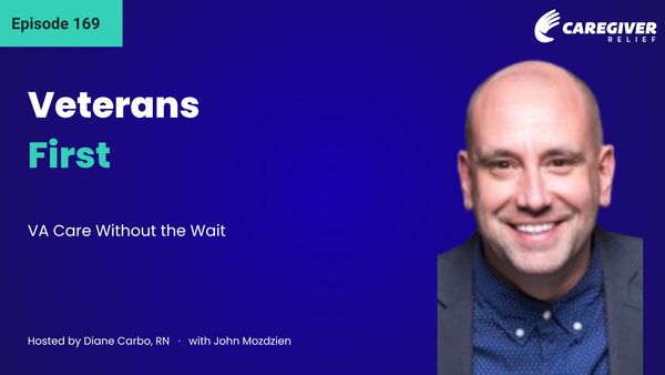 Veterans First – VA Care Without the Wait with John Mozdzien - Episode 169
