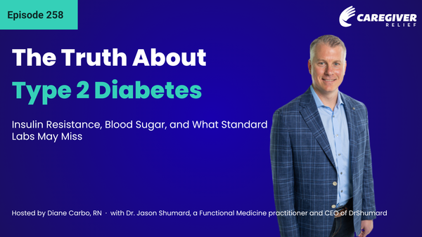The Truth About Type 2 Diabetes: Insulin Resistance, Blood Sugar, and What Standard Labs May Miss with Dr. Jason Shumard - Episode 258