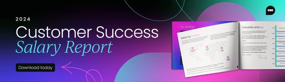 2024/25 Customer Success Salary Report
