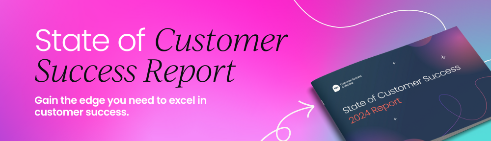State of Customer Success Report