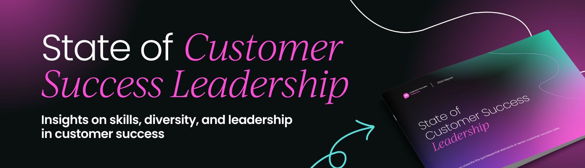State of Customer Success Leadership 2024