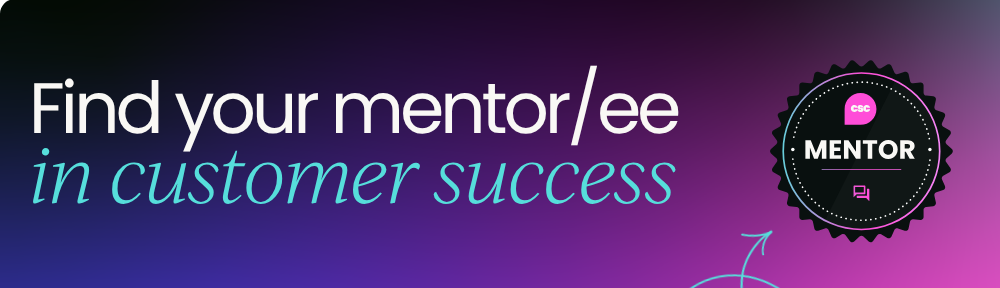Customer Success Mentor Program
