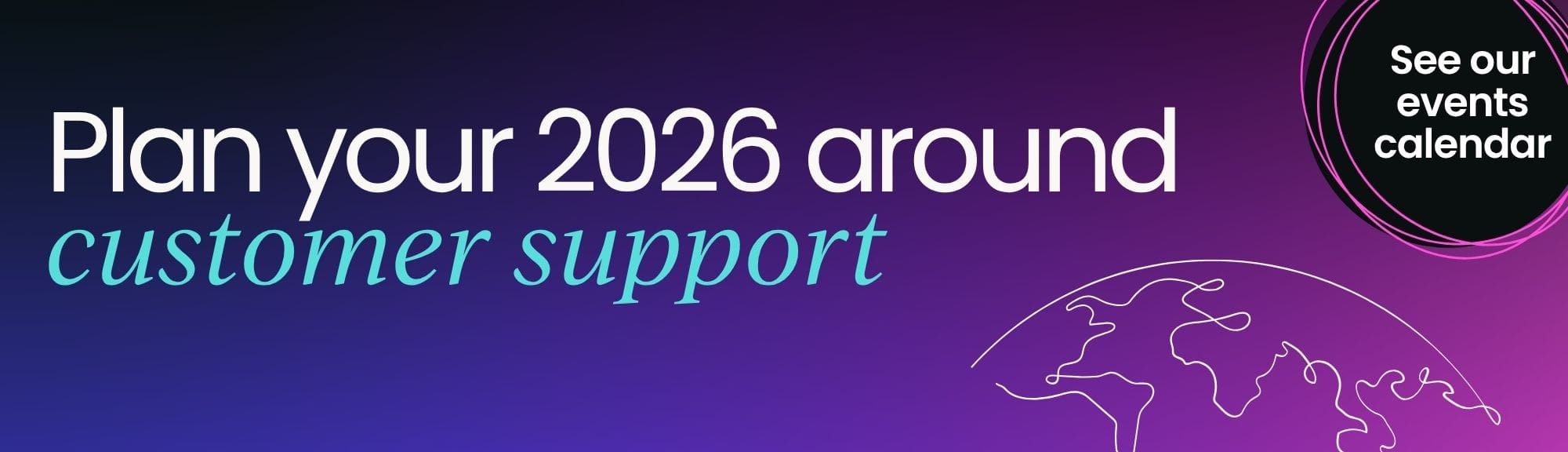 Customer support events in 2026
