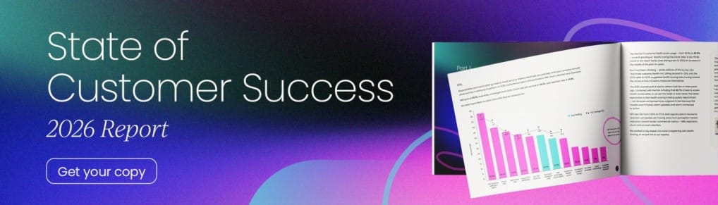 State of Customer Success 2026: Get your copy