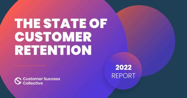 The State of Customer Retention