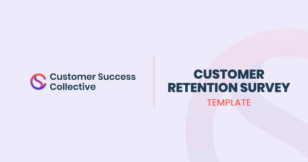 Customer retention survey template