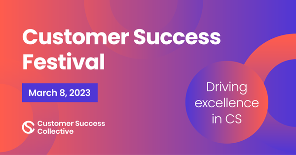 Customer Success Festival 2023 | OnDemand