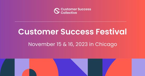 Customer Success Festival Chicago | November 2023