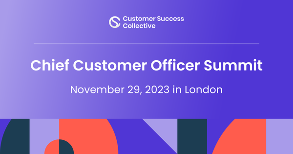 Chief Customer Officer Summit London | November 2023