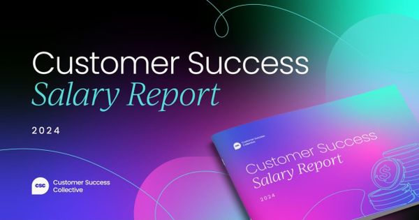 Customer Success Salary Report 2024/25