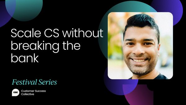 Scale high-touch customer success without breaking the bank