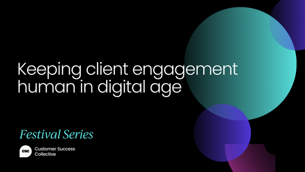 Keeping client engagement human in digital age [VIDEO]