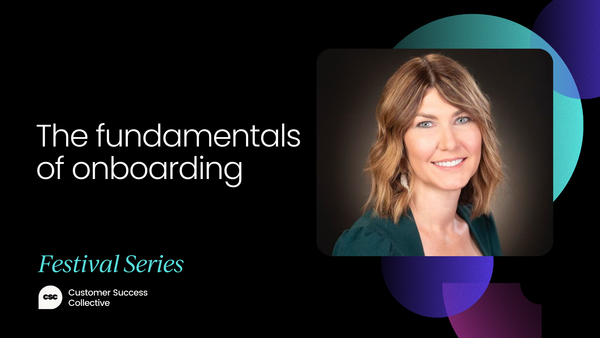 The fundamentals of customer onboarding