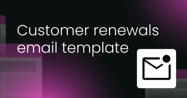 Customer renewals email template