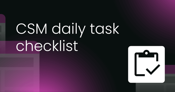 CSM daily task checklist