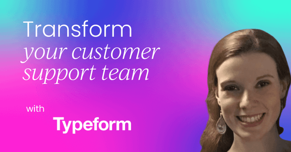 How to turn your customer support team  into your competitive advantage
