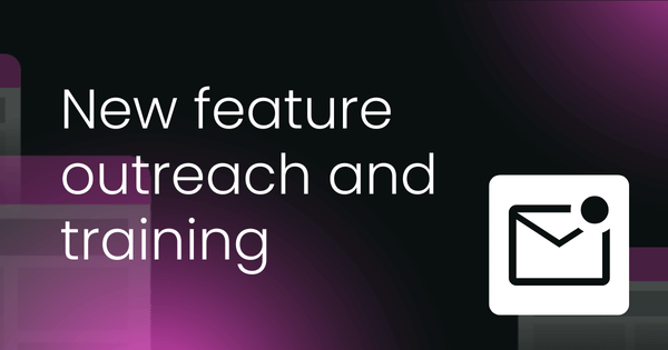 New feature outreach and training