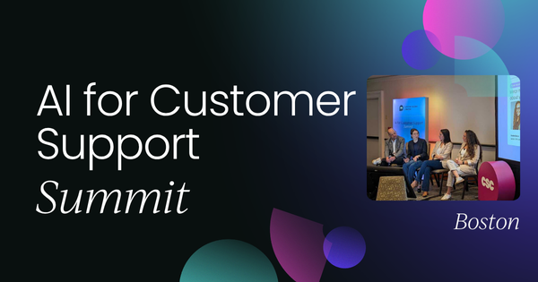 AI for Customer Support Summit | Boston 2025