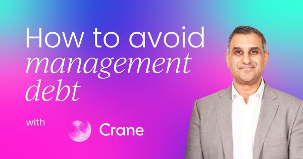 How to avoid  management debt