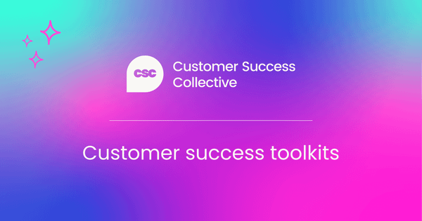 Customer success toolkits