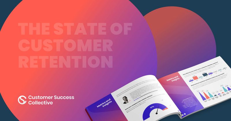 The State of Customer Retention Report