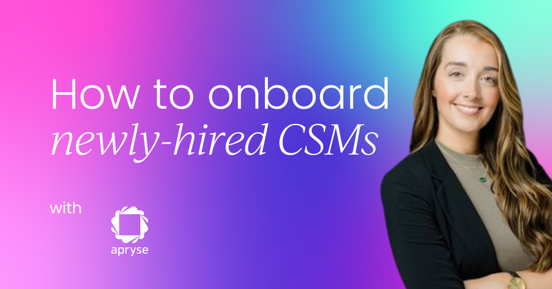 How to onboard  new Customer Success Managers