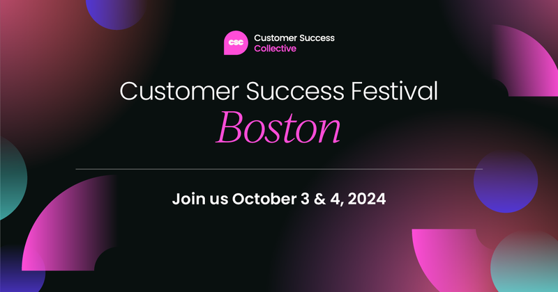 Customer Success Festival Boston | October 2024