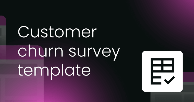 Customer churn survey questions template
