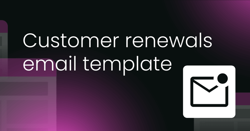 Customer renewals email template