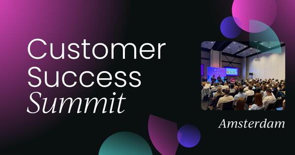 Customer Success Summit Amsterdam 2025 | OnDemand