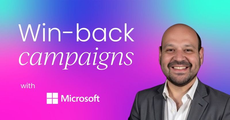 How to build a win-back campaign  that actually works