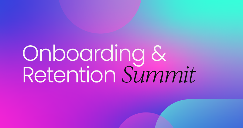 Onboarding & Retention Summit | Virtual, May 2025