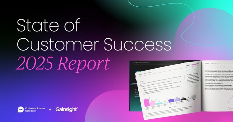 State of Customer Success 2025 Report
