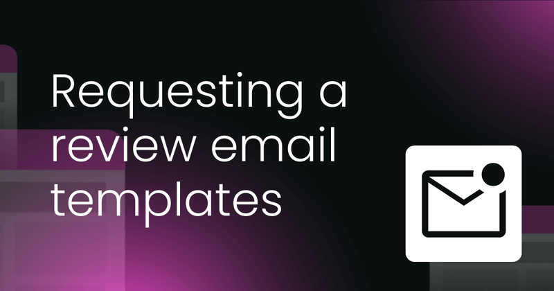 Requesting a review email templates