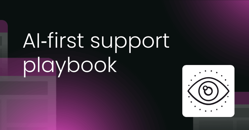 AI‑first support playbook