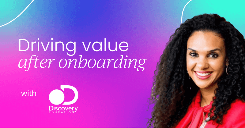 How to drive genuine customer value  after onboarding
