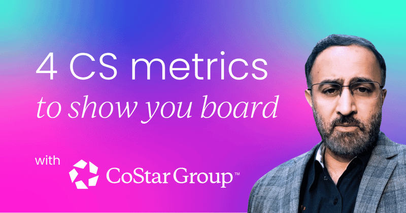 The 4 CS metrics your board  actually wants to see